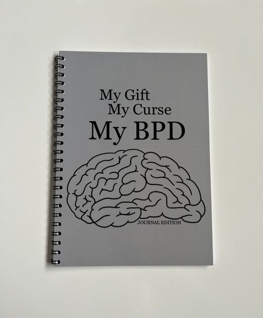 My Gift My Curse My BPD Journal Edition